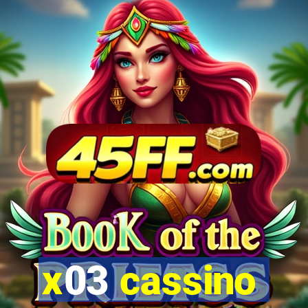 x03 cassino